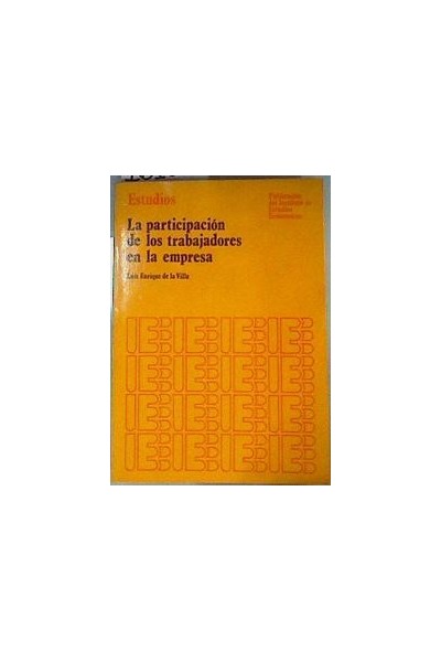 La Participación de los Trabajadores en la Empresa